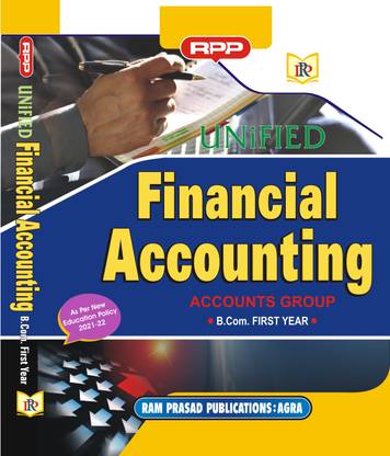 UNIFIED FINANCIAL ACCOUNTING B.COM IST YEAR