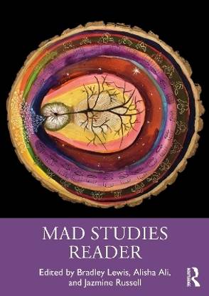 Mad Studies Reader