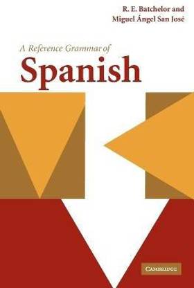 A Reference Grammar of Spanish