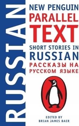 Short Stories in Russian: New Penguin Parallel Text