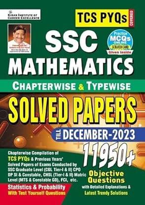 Kiran SSC TCS PYQs Mathematics Chapterwise & Typewise Solved Papers Till Date CGL;CPO,CHSL;MTS;DP,GD Covered  - Kiran SSC TCS PYQs Mathematics Chapterwise & Typewise Solved Papers (Stat. & Probab.) (Detailed & Short Sol.):Tcs Pyqs of Cgl;Cpo;Chsl;Mts;DP,GD Covered