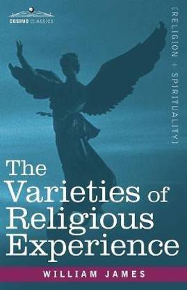 The Varieties of Religious Experience