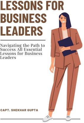 Lessons for Business Leaders