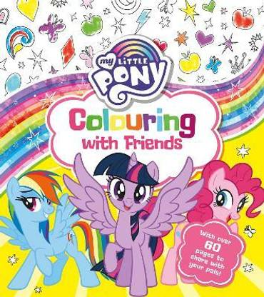 My Little Pony: Colouring with Friends