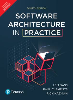 Software Architecture in Practice, Includes Mobility, Cloud software, AI/Machine Learning, 4th Edition – Pearson