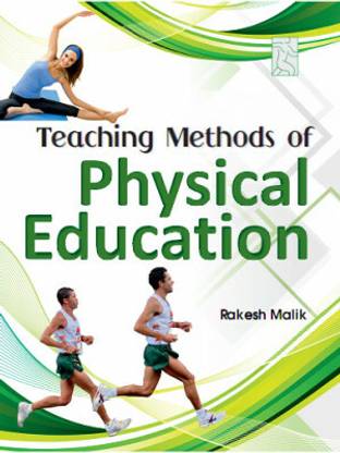 Teaching Methods of Physical Education