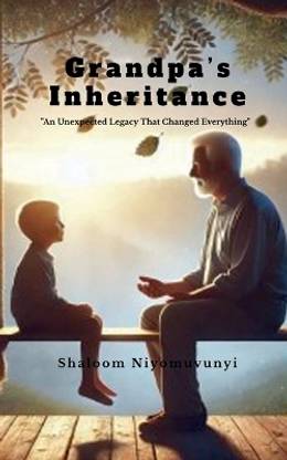 Grandpa’s Inheritance