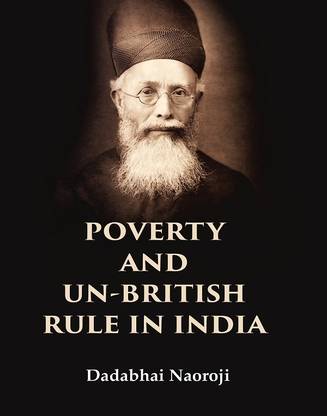 Poverty and un-British rule in India [Hardcover]