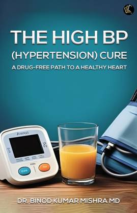 The High BP | HYPERTENSION CURE | A DRUG-FREE PATH TO A HEALTHY HEART
