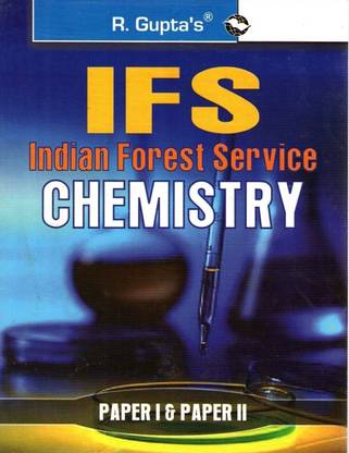 UPSC: IFS Chemistry (Paper I & II) Main Exam Guide 2025 Edition
