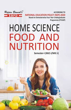 NEP Home Science Food and Nutrition  - BA 1st Sem MJC & MIC 1 1 Edition