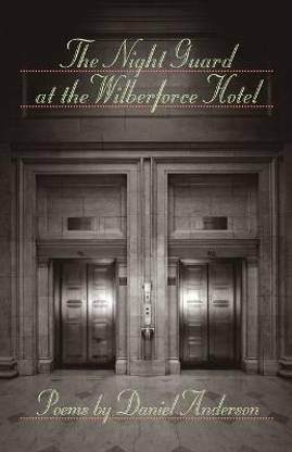 The Night Guard at the Wilberforce Hotel