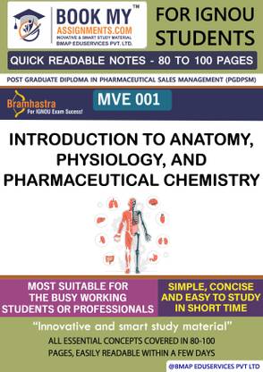 IGNOU MVE 1 Introduction to Anatomy, Physiology, and Pharmaceutical Chemistry Study Material (Quick Readable Notes) For Ignou Student.