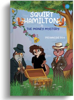Squirt Hamilton and the money mystery