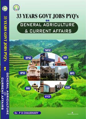 33 YEARS GOVT JOBS PYQ's On General Agriculture & Current Affairs (English Language) By Dr P D Chaudhary
