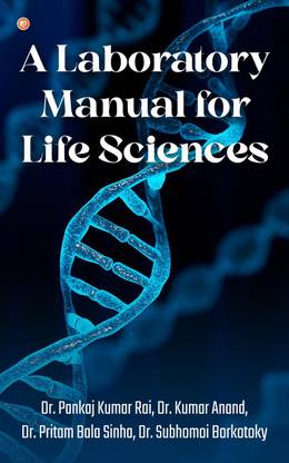 A Laboratory Manual for Life Sciences