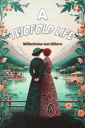 A Twofold Life