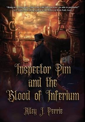 Inspector Pim and the Blood of Inferium