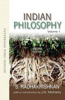 Indian Philosophy: Volume I