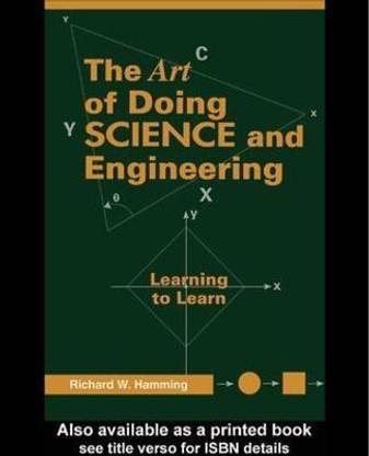 Art of Doing Science and Engineering