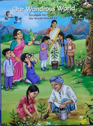 NCERT Our Wondrous World Textbook for Grade - 5 The World Around Us