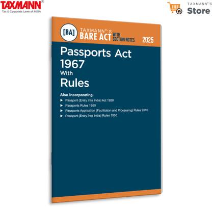 Taxmann's Passports Act 1967 with Rules [Bare Act with Section Notes] – Comprehensive | Up-to-date Reference—Offering Section Notes | Practical Insights | User-Friendly Guidance