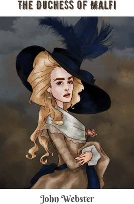 The Duchess of Malfi