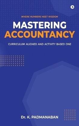 Mastering Accountancy  - Curriculum aligned and activity based one