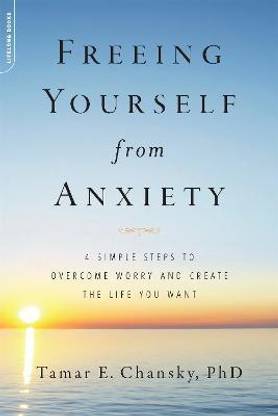 Freeing Yourself from Anxiety