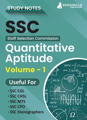 Study Notes for Quantitative Aptitude (Vol 1) - Topicwise Notes for CGL, CHSL, SSC MTS, CPO and Other SSC Exams with Solved MCQs  - .