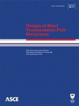 Design of Steel Transmission Pole Structures