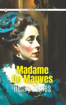 MADAME DE MAUVES