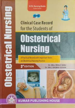 Clinical Case Record for the Students of OBSTETRICAL NURSING 3rd EDITION