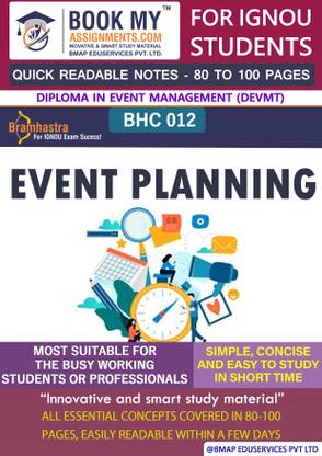 IGNOU BHC 12 Event Planning Quick Readable Notes | Important Topic-wise Conceptual Notes | Diploma in Event Management (DEVMT)