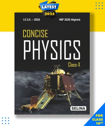 Concise Physics for ICSE Class 10 Paperback, Dr. R.P. Goel, Dr. S.P. Tripati|New Latest Edition For 2025-2026