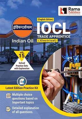 IOCL Trade Apprentice (Electrical) 10 Practice Sets and Solved Papers Book for 2021 Exam with Latest Pattern and Detailed Explanation by Rama Publishers