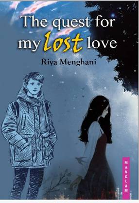 The Quest for my Lost Love