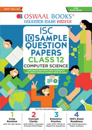 Oswaal ISC Sample Question Papers Class 12 Computer Science for 2023 Board Exam (based on the latest CISCE/ICSE Specimen Paper)