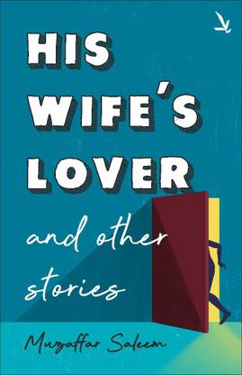 HIS WIFE’S LOVER AND OTHER STORIES