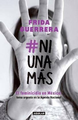 #Ni una mas / #Not One More