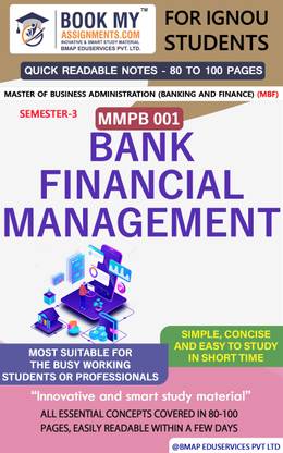 IGNOU MMPB 001 Bank Financial Management Quick Readable Notes | Important Topic-wise Conceptual Notes | Master of Business Administration (Banking and Finance) (MBF)
