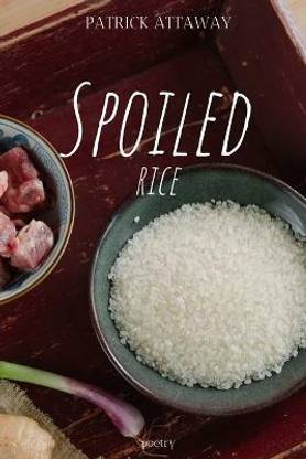 Spoiled Rice