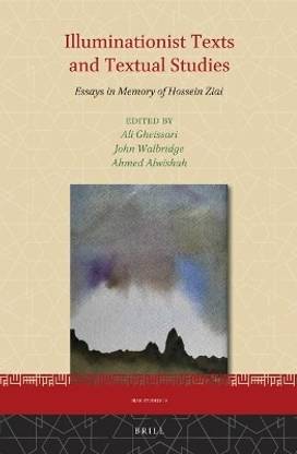 Illuminationist Texts and Textual Studies