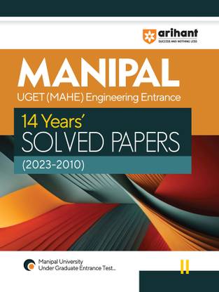 Arihant MAHE 14 Years Solved Papers 2023-2010 for Manipal UGET Engineering 2024