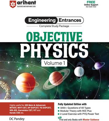 Arihant JEE Main Objective Physics for Volume 1 | Complete Study Package & Advanced, BITSAT, CET, VIT, NEET & Other Engineering Entrances 2025-2026 | 2500+ Questions, PYQs & 2-Level Exercises