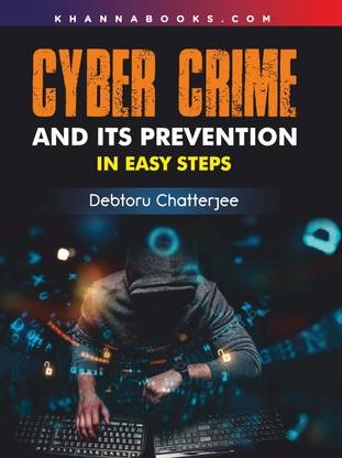 Cyber Crime and its Prevention  - Cyber Crime