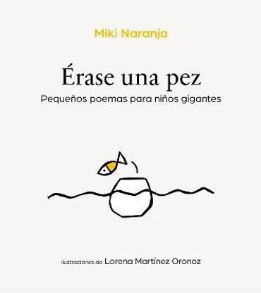 Erase un pez / Once Upon a Fish