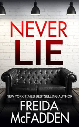 Never Lie  - Never Lie (English, Paperback, McFadden Freida The Housemaid)