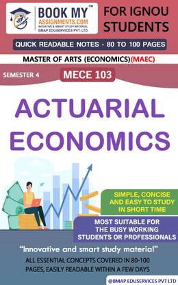 IGNOU MECE 103 Actuarial Economics Quick Readable Notes | Important Topic-wise Conceptual Notes | Master of Arts (Economics)(MAEC)