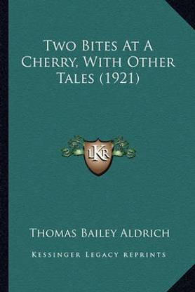 Two Bites At A Cherry, With Other Tales (1921)